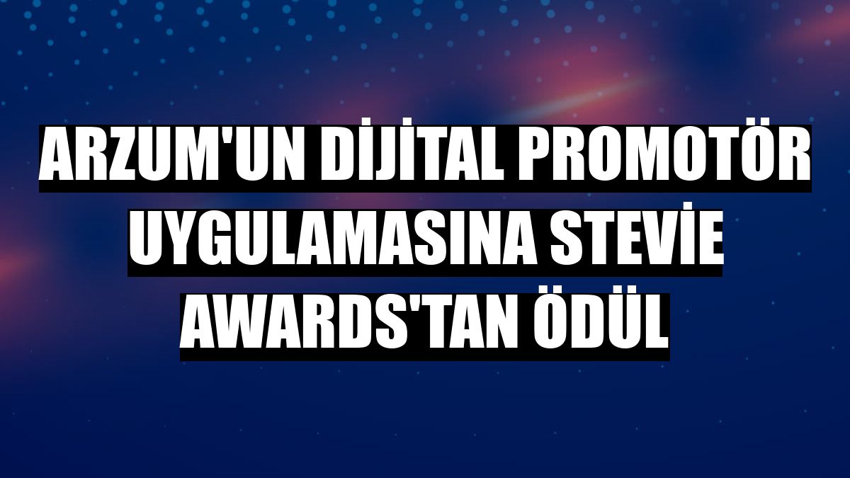 Arzum'un Dijital Promotör uygulamasına Stevie Awards'tan ödül