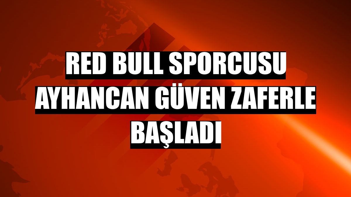 Red Bull sporcusu Ayhancan Güven zaferle başladı