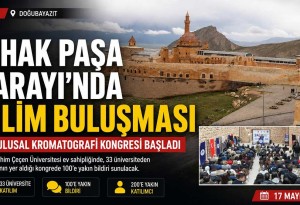 İshak Paşa Sarayı'nda bilim buluşması: 33 üniversiteden katılımla kromatografi kongresi başladı