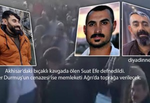 Akhisar'daki Bıçaklı Kavga 2 Can Aldı: Suat Efe Defnedildi, Ömer Durmuş Ağrı'da Toprağa Verilecek