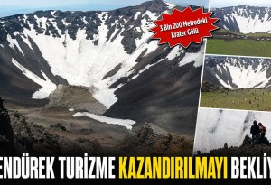 3 Bin 200 Metredeki Krater Gölü: Tendürek Turizme Kazandırılmayı Bekliyor