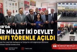 Iğdır'da Türkiye ve Azerbaycan değerleriyle hazırlanan 'Bir Millet İki Devlet' sınıfı açıldı