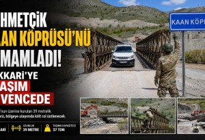 Hakkari'de heyelan sonrası ulaşım için Mehmetçik Zap Suyu'na 39 metrelik köprü kurdu