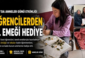 Hamur'da meslek lisesi öğrencileri Anneler Günü için el emeği önlük ve toka hazırladı