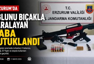 Erzurum'da oğlunu bıçaklayan baba tutuklandı: Evinden silah ve fişekler çıktı