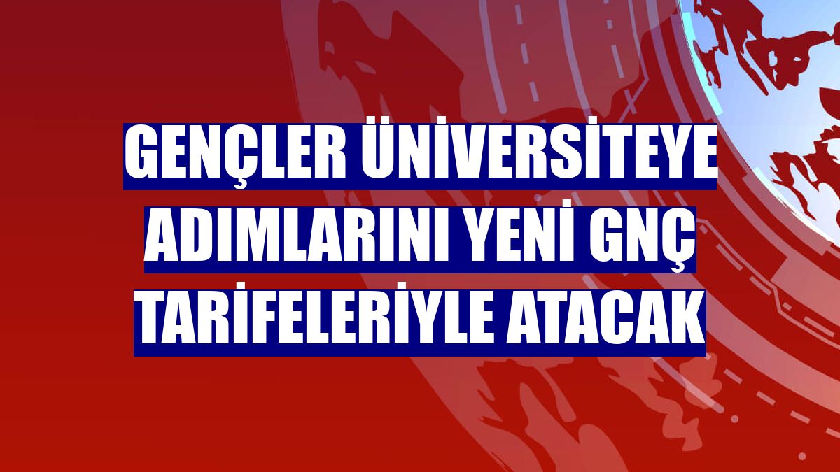 Gençler üniversiteye adımlarını yeni GNÇ tarifeleriyle atacak