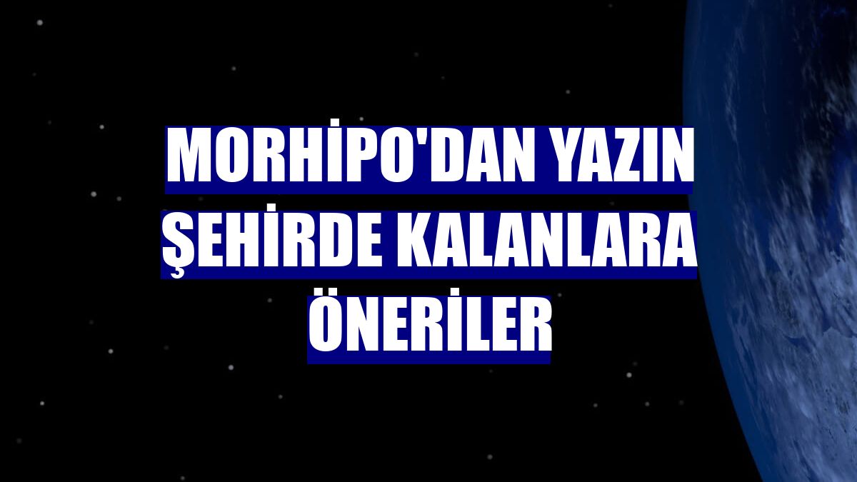 Morhipo'dan yazın şehirde kalanlara öneriler