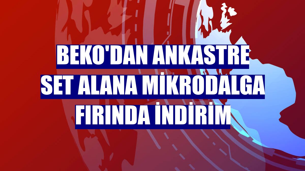 Beko'dan ankastre set alana mikrodalga fırında indirim