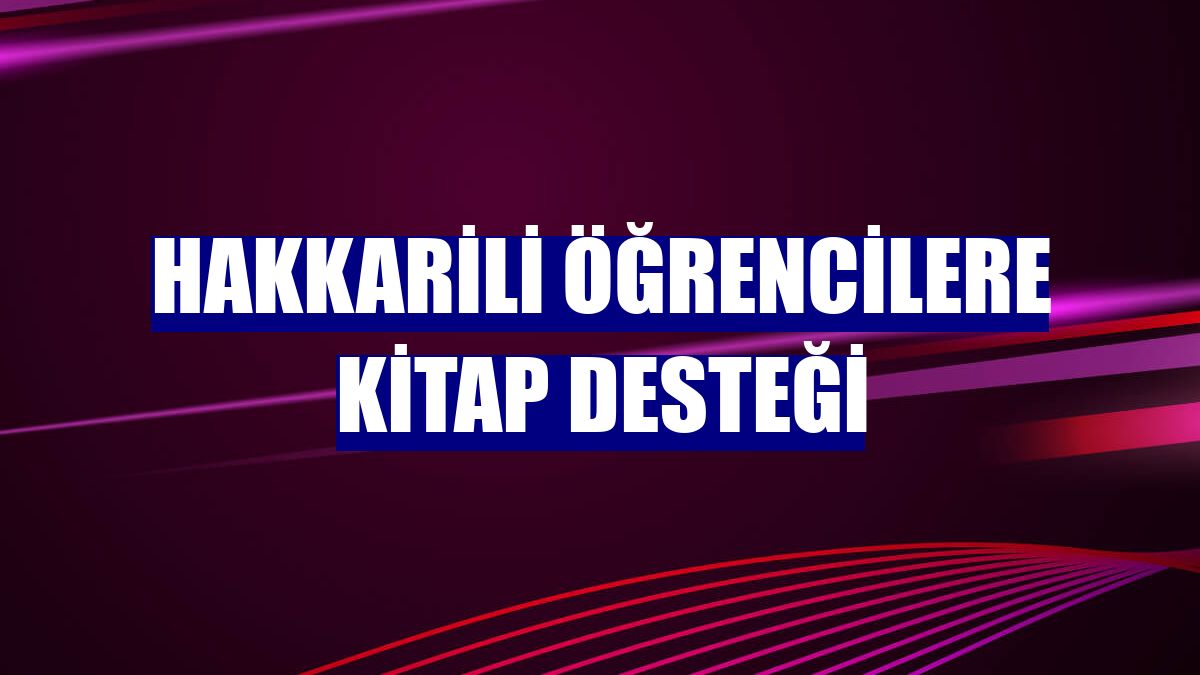 Hakkarili öğrencilere kitap desteği