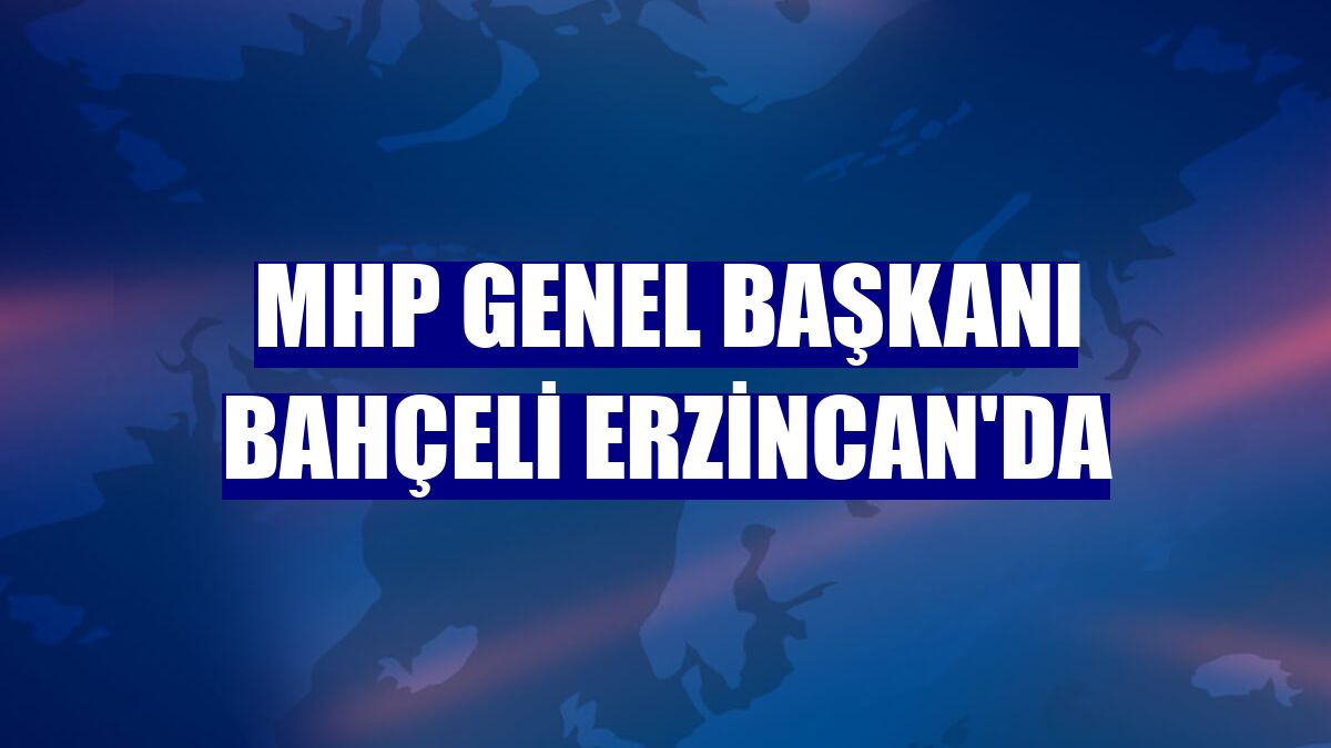 MHP Genel Başkanı Bahçeli Erzincan'da