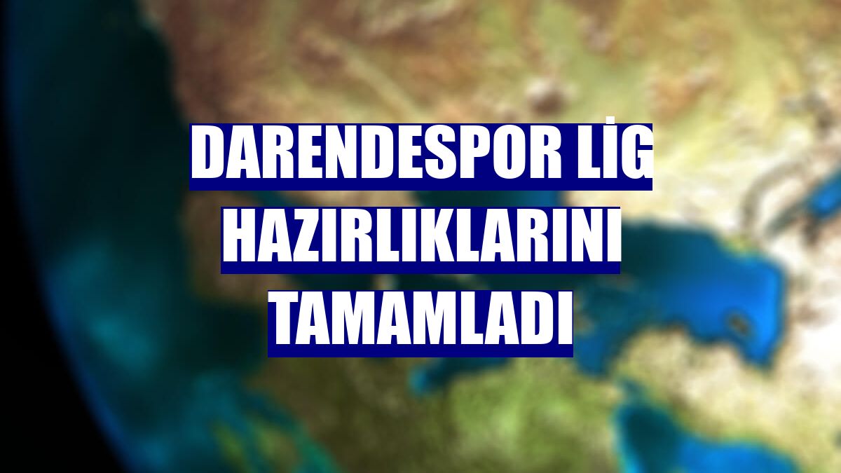 Darendespor lig hazırlıklarını tamamladı