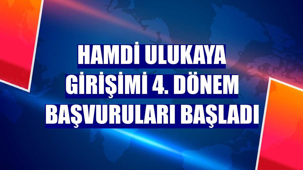 Hamdi Ulukaya Girişimi 4. dönem başvuruları başladı
