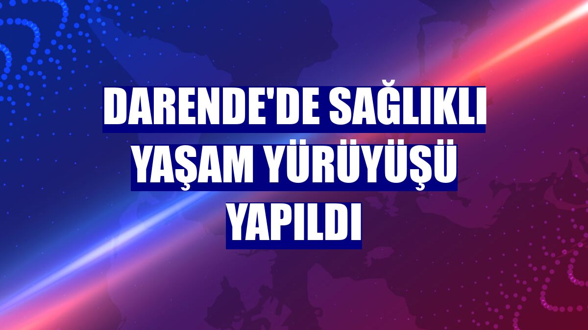Darende'de sağlıklı yaşam yürüyüşü yapıldı