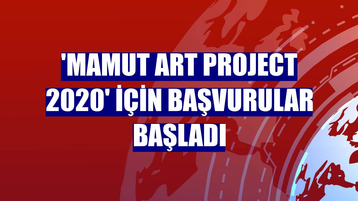 'Mamut Art Project 2020' için başvurular başladı