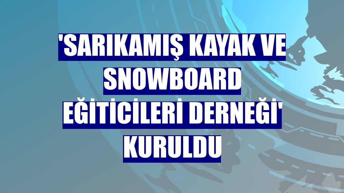 'Sarıkamış Kayak ve Snowboard Eğiticileri Derneği' kuruldu