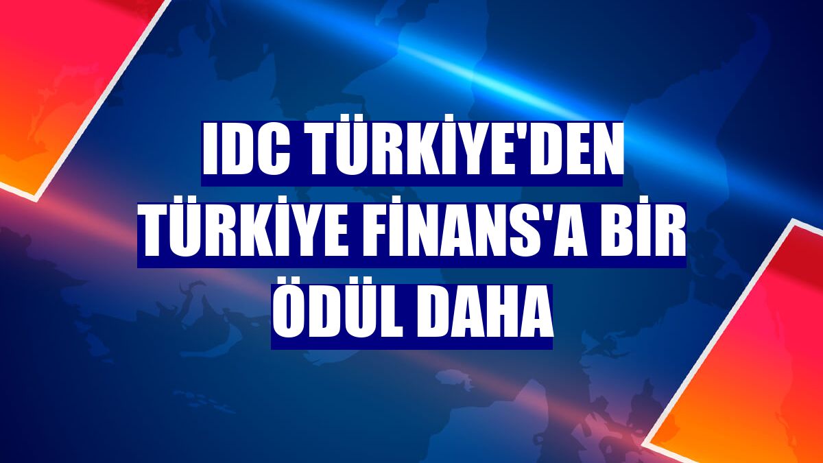 IDC Türkiye'den Türkiye Finans'a bir ödül daha