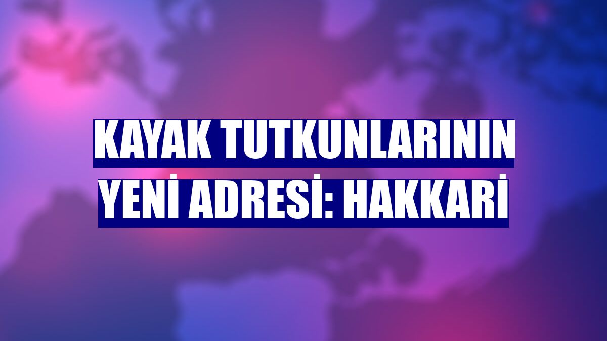 Kayak tutkunlarının yeni adresi: Hakkari