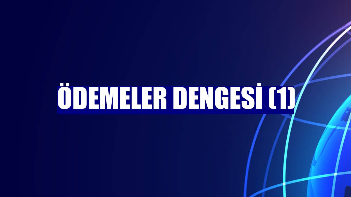 Ödemeler dengesi (1)