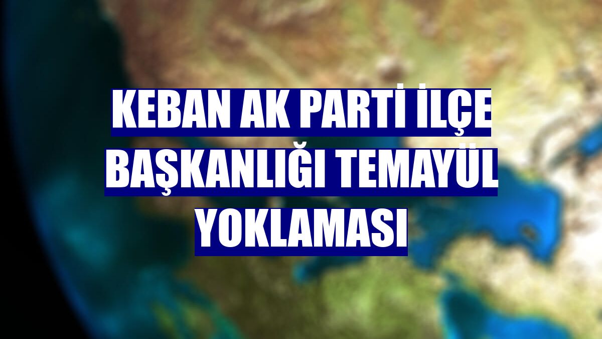 Keban AK Parti İlçe Başkanlığı temayül yoklaması