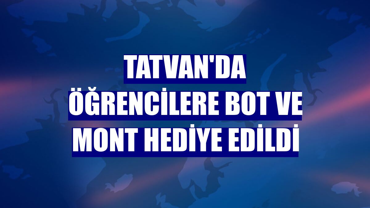 Tatvan'da öğrencilere bot ve mont hediye edildi