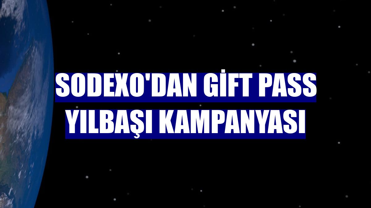 Sodexo'dan Gift Pass yılbaşı kampanyası