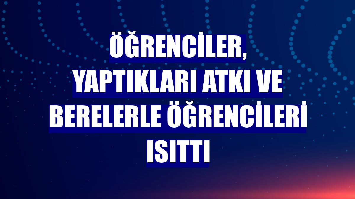Öğrenciler, yaptıkları atkı ve berelerle öğrencileri ısıttı
