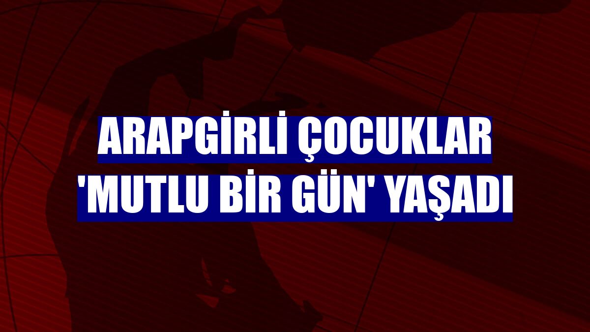 Arapgirli çocuklar 'mutlu bir gün' yaşadı