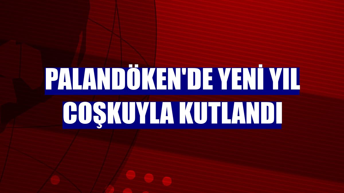 Palandöken'de yeni yıl coşkuyla kutlandı