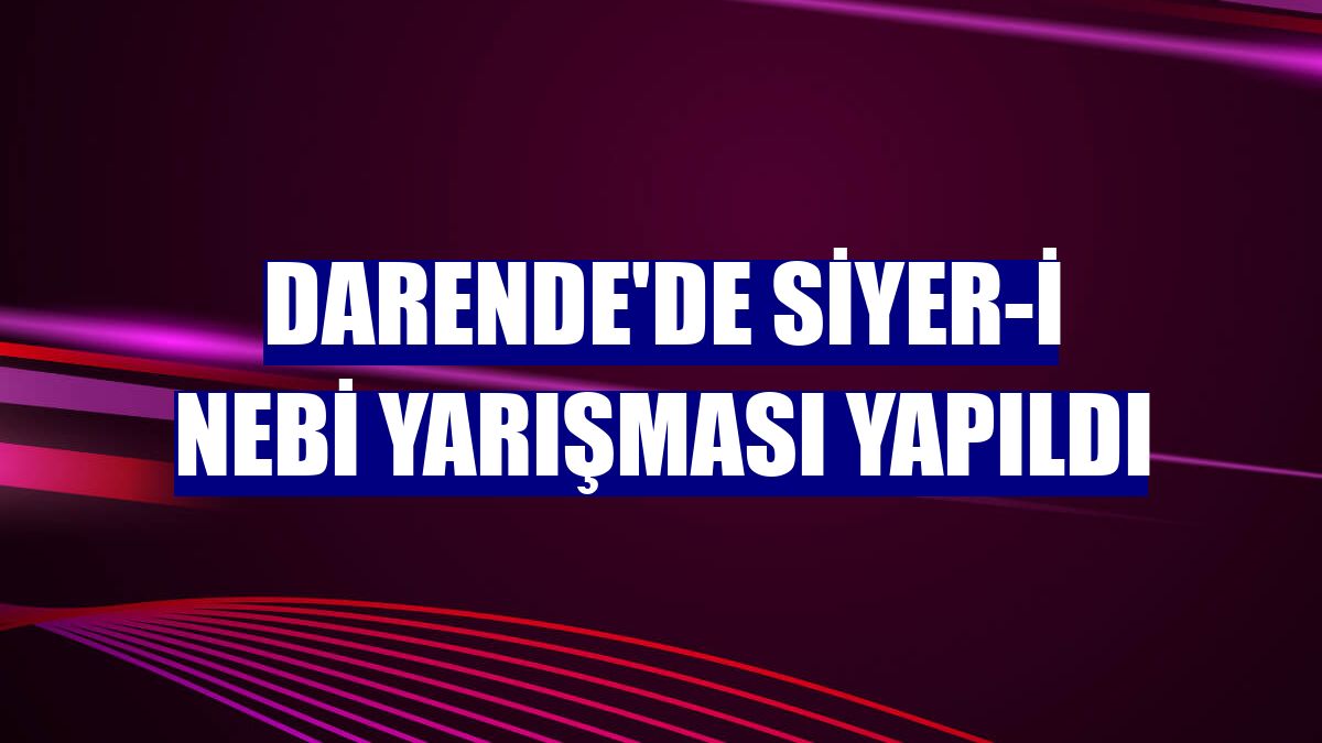 Darende'de Siyer-i Nebi yarışması yapıldı