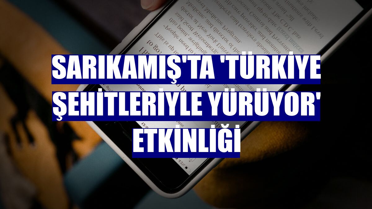 Sarıkamış'ta 'Türkiye Şehitleriyle Yürüyor' etkinliği