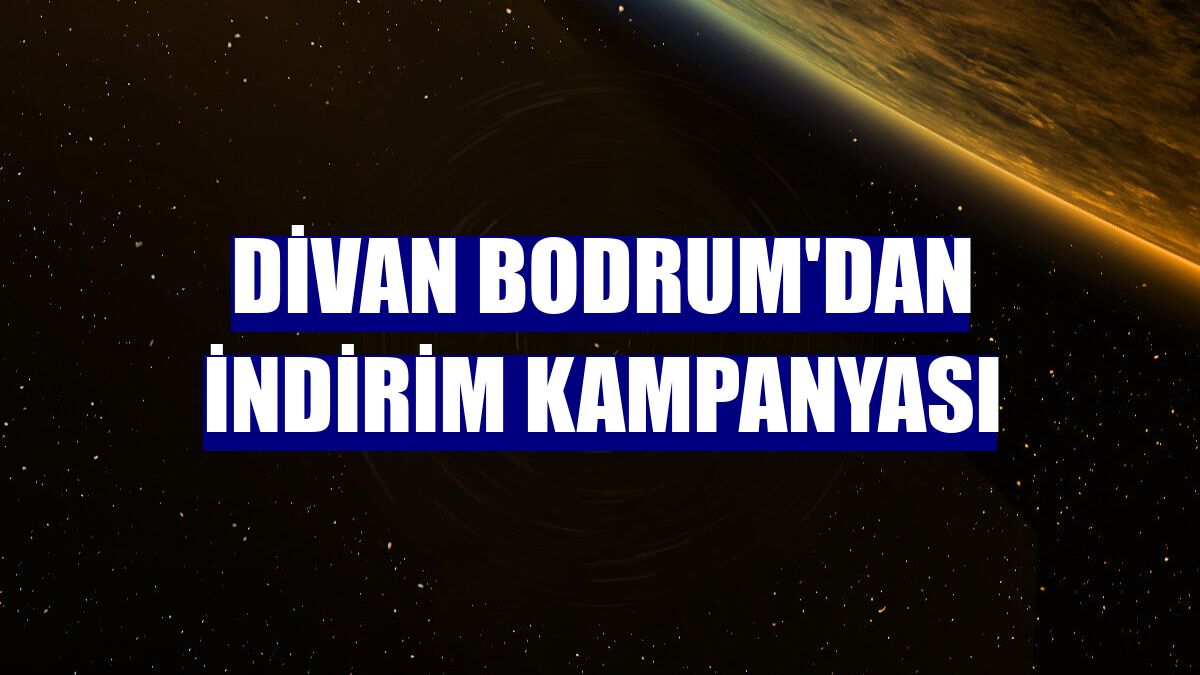 Divan Bodrum'dan indirim kampanyası
