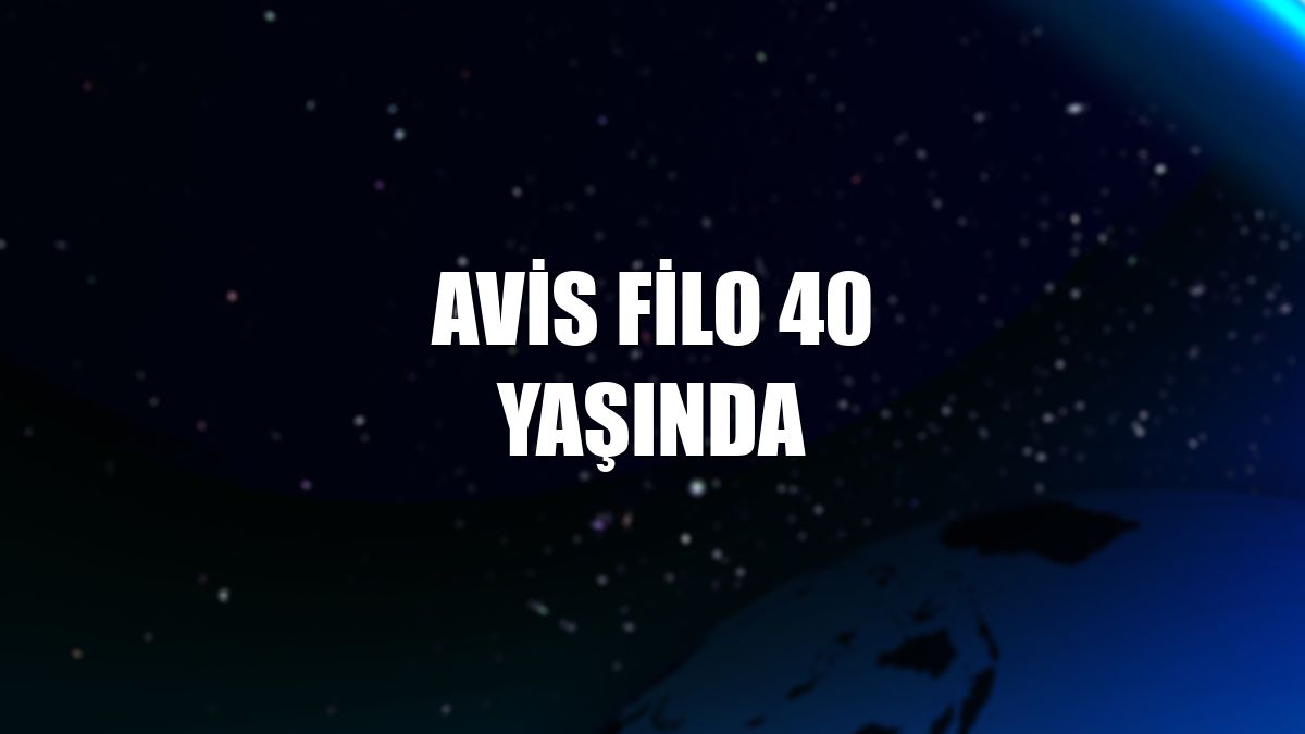 Avis Filo 40 yaşında