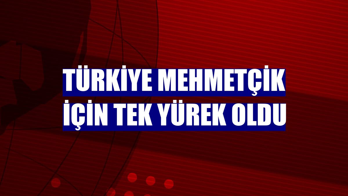 Türkiye Mehmetçik için tek yürek oldu