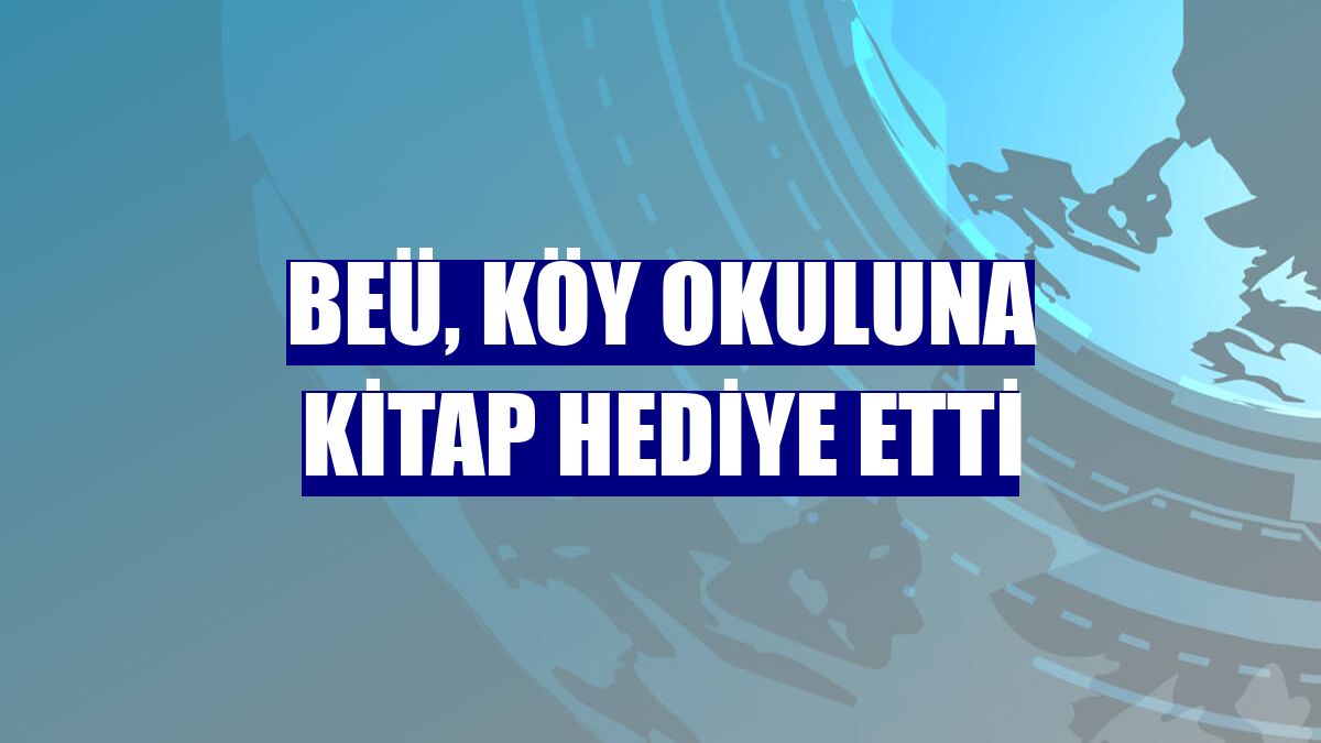 BEÜ, köy okuluna kitap hediye etti