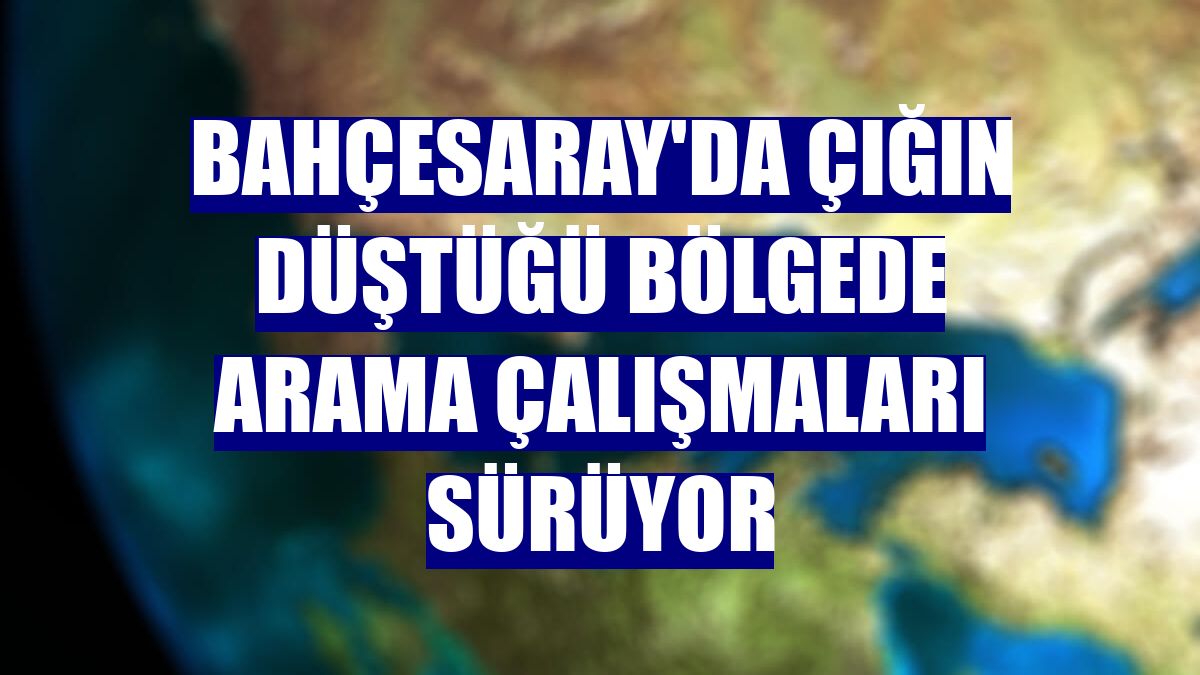 Bahçesaray'da çığın düştüğü bölgede arama çalışmaları sürüyor
