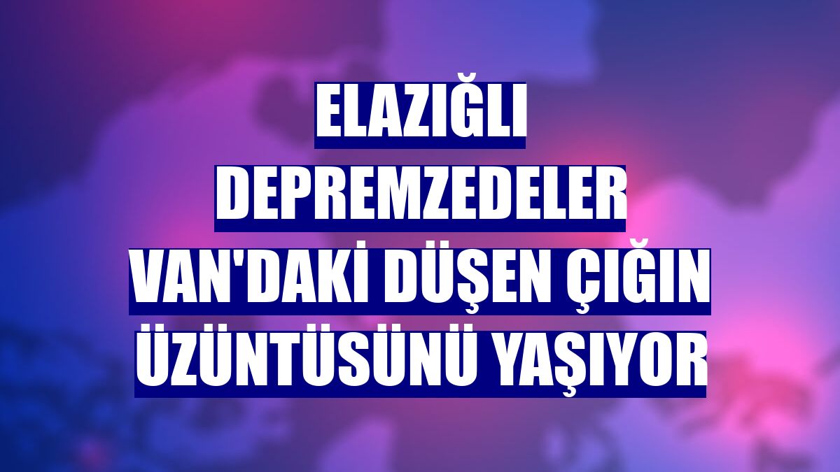 Elazığlı depremzedeler Van'daki düşen çığın üzüntüsünü yaşıyor