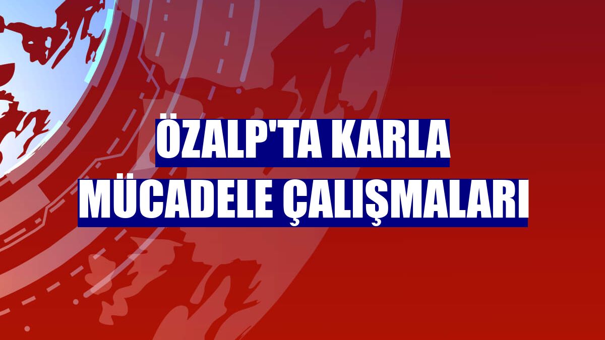 Özalp'ta karla mücadele çalışmaları