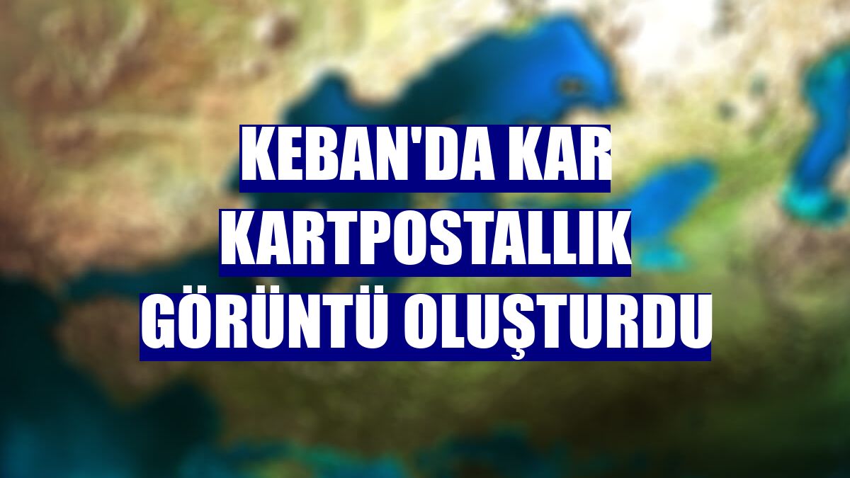Keban'da kar kartpostallık görüntü oluşturdu