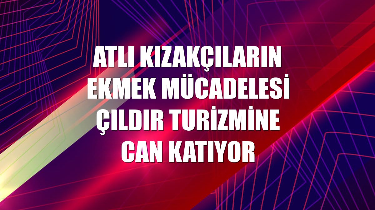 Atlı kızakçıların ekmek mücadelesi Çıldır turizmine can katıyor
