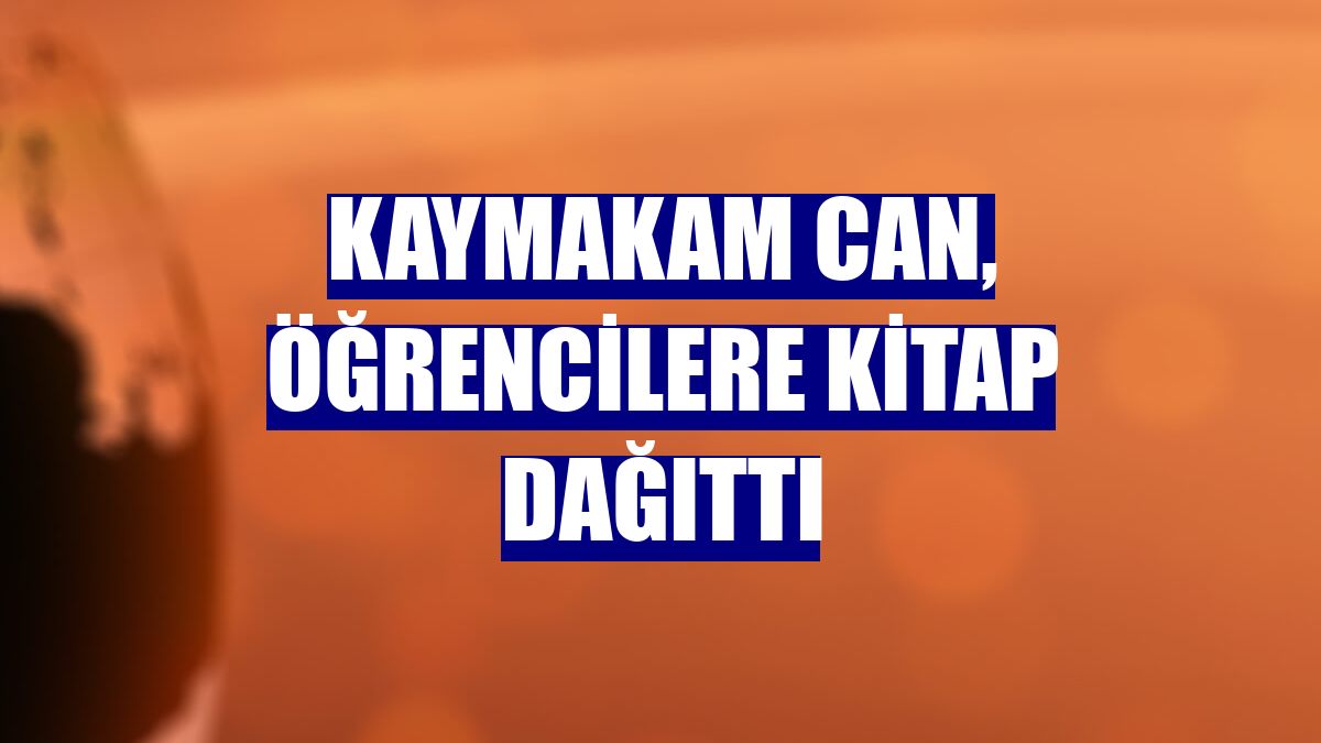 Kaymakam Can, öğrencilere kitap dağıttı