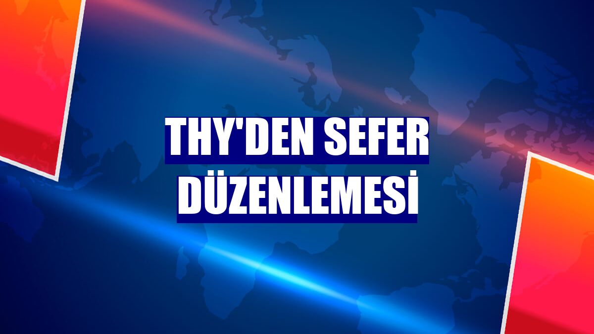 THY'den sefer düzenlemesi