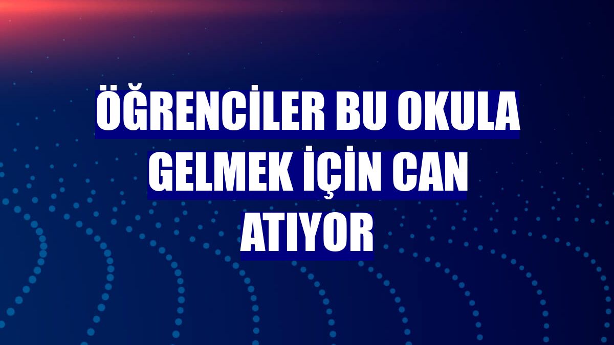 Öğrenciler bu okula gelmek için can atıyor