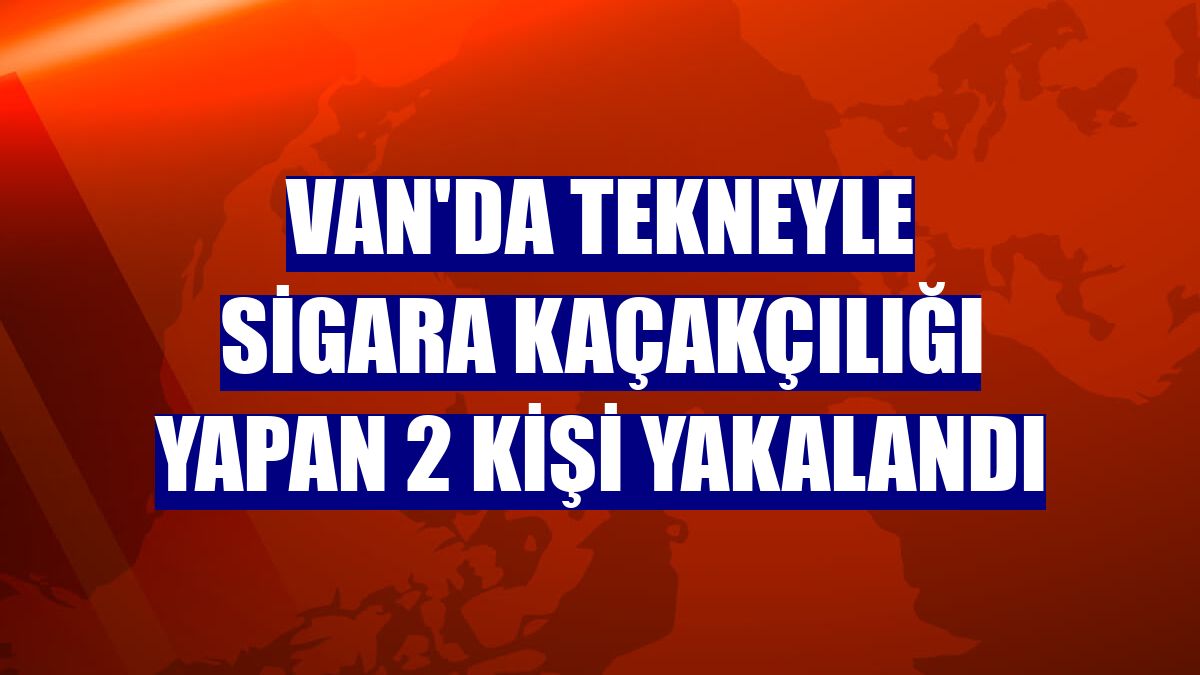 Van'da tekneyle sigara kaçakçılığı yapan 2 kişi yakalandı