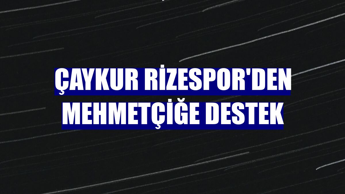 Çaykur Rizespor'den Mehmetçiğe destek