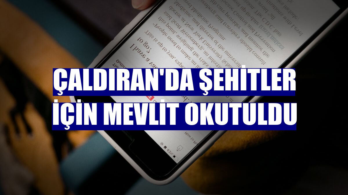 Çaldıran'da şehitler için mevlit okutuldu