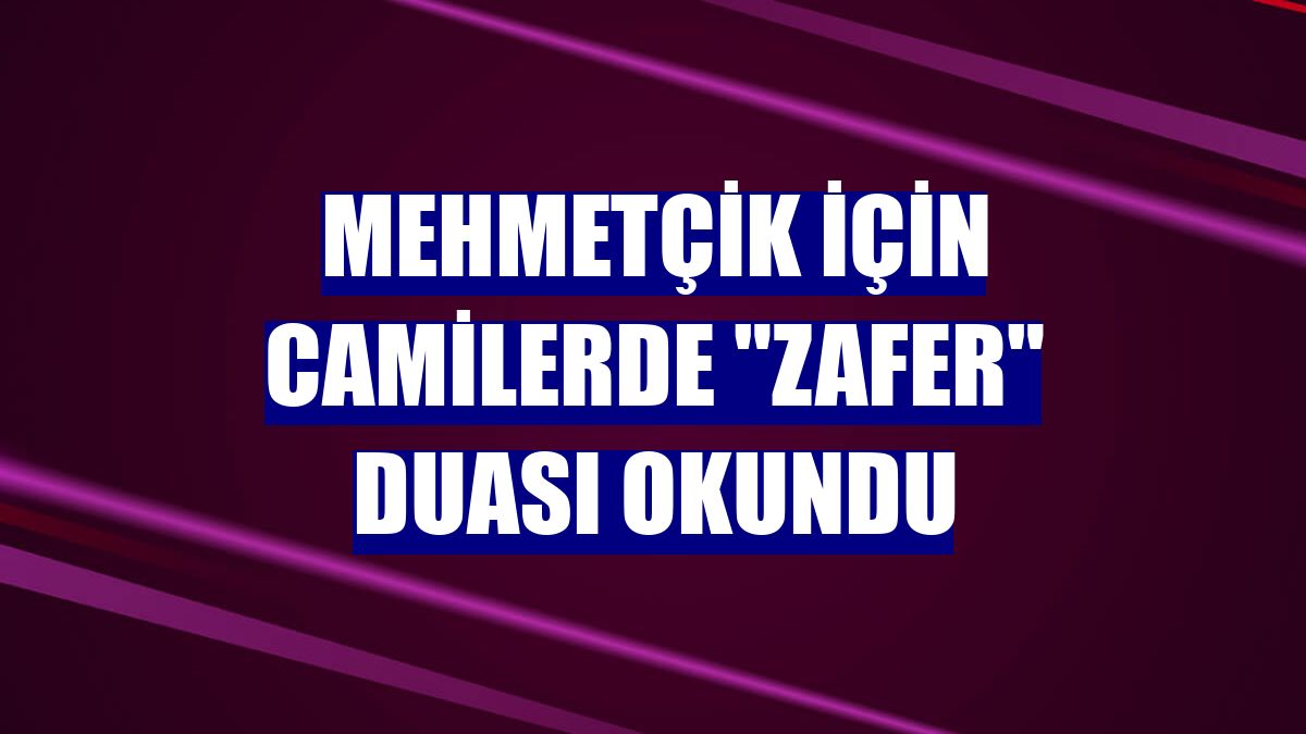 Mehmetçik için camilerde 'zafer' duası okundu