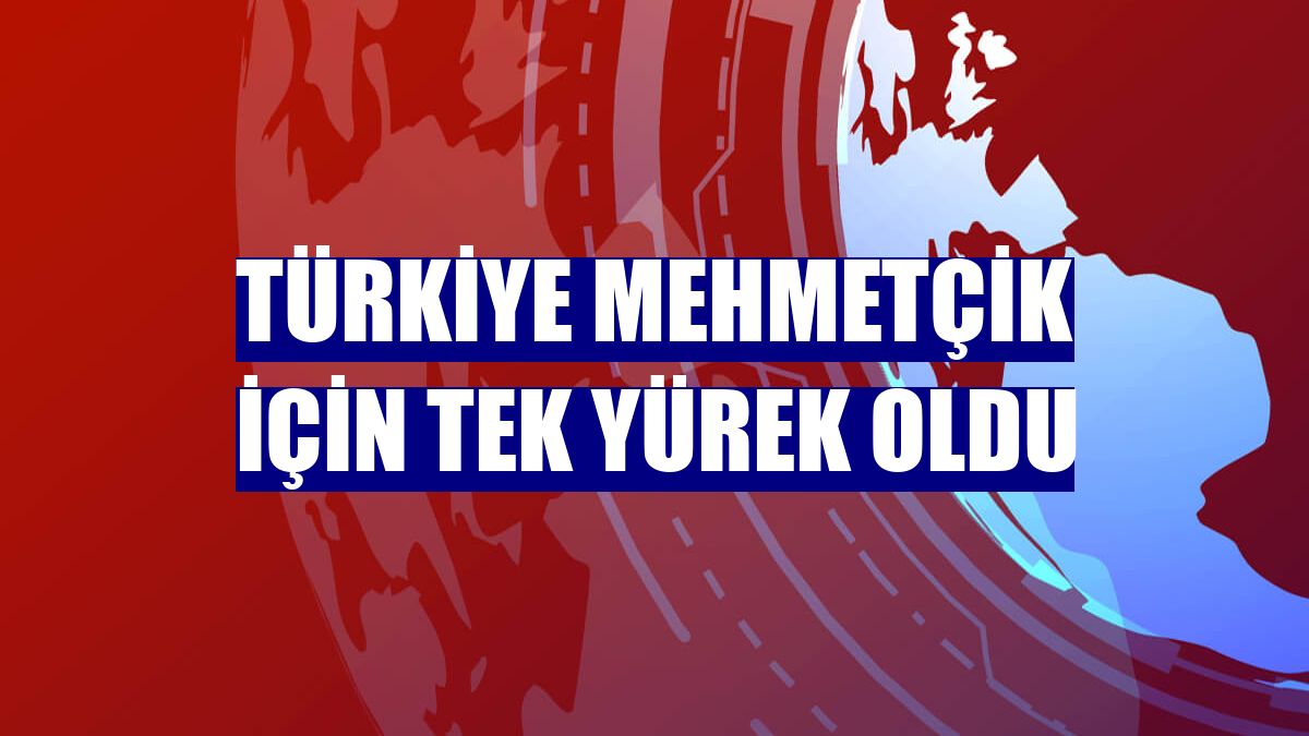 Türkiye Mehmetçik için tek yürek oldu