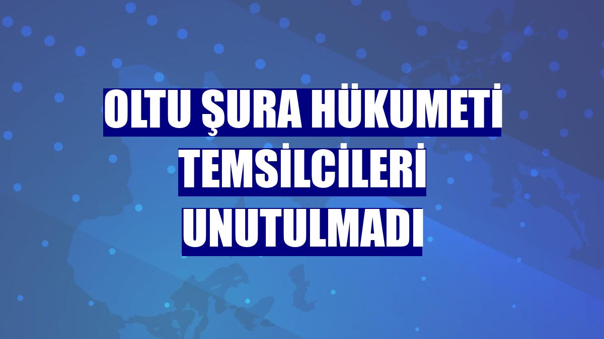 Oltu Şura Hükumeti temsilcileri unutulmadı