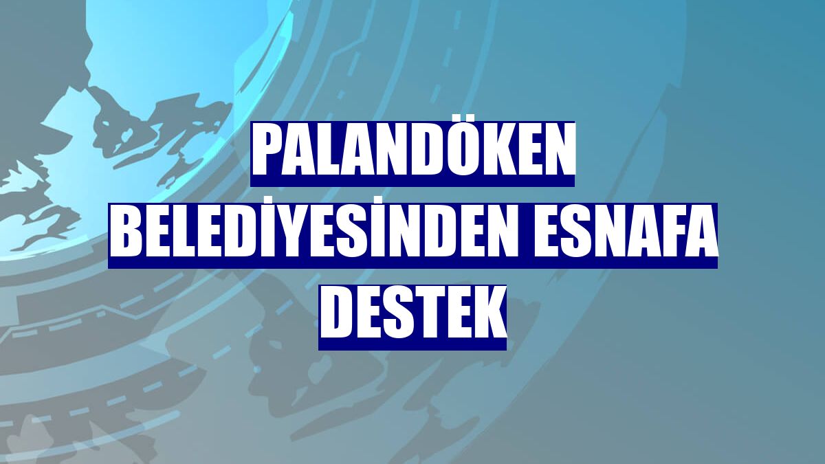 Palandöken Belediyesinden esnafa destek