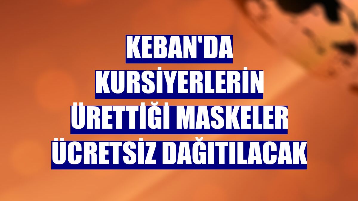 Keban'da kursiyerlerin ürettiği maskeler ücretsiz dağıtılacak